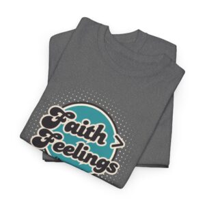 Faith > Feelings Retro Graphic Tee