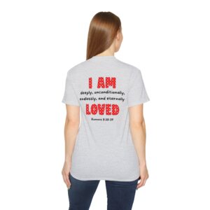 I Am Loved Tee — Christian Faith Tee with Romans 8:38-39 Love Message