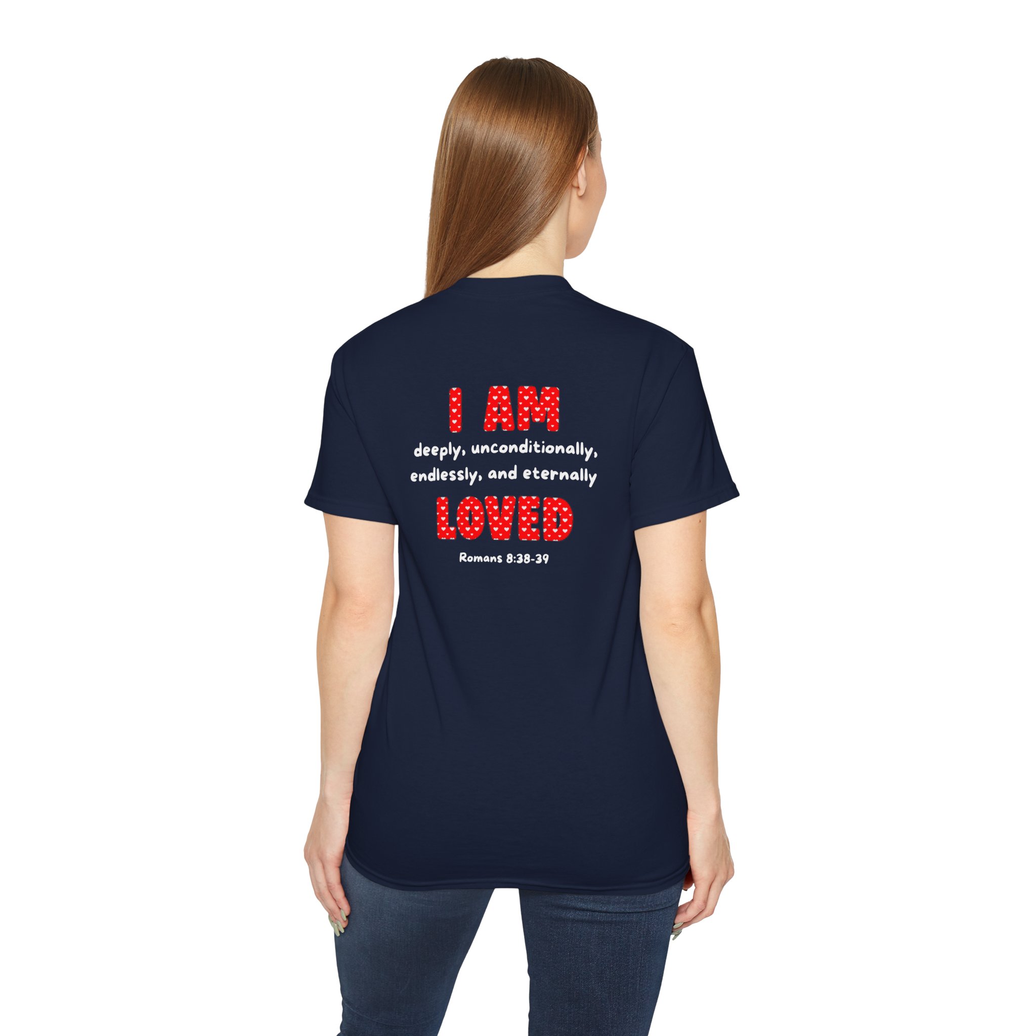 I Am Loved Tee — 'I AM deeply, unconditionally, endlessly' Inspirational Christian T-Shirt