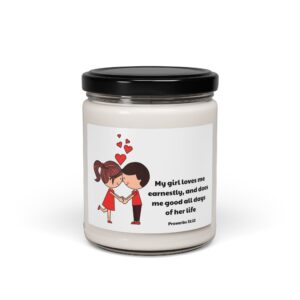 Soy Candle — “My Girl Loves Me Earnestly” Romantic 9oz Gift