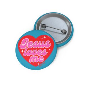 Jesus Loves Me Heart Pin Button — Cute Christian Faith Badge
