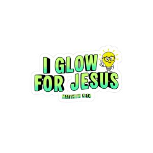 I Glow for Jesus Vinyl Sticker — Christian Faith Lightbulb Design (Matthew 5:14)