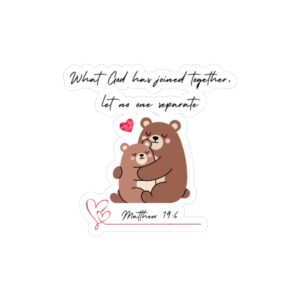 Matthew 19:6 Bear Hug Kiss-Cut Sticker — Couples Love & Faith Decal
