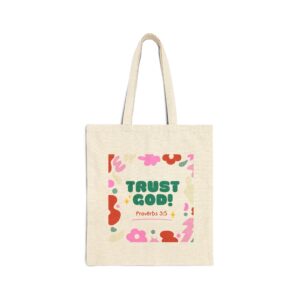 Trust God Floral Tote Bag — Proverbs 3:5 Canvas Shopper