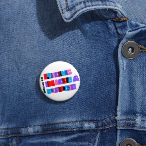 Message Pin Button — “Leading In Love & Purpose” Colorful Inspirational Badge