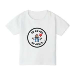 So Loved by Jesus Toddler T-Shirt