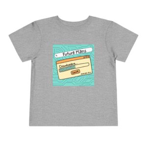 Future Plans Toddler Tee — Cute Loading Bar Graphic Shirt