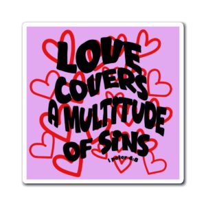 Magnet — "Love Covers a Multitude of Sins" Heart Artwork
