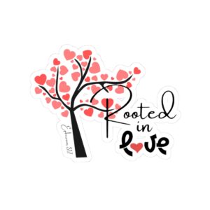 Rooted in Love Kiss-Cut Sticker — Heart Tree Vinyl Decal for Laptops & Gifts