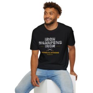 Iron Sharpens Iron T-Shirt – "Humble & Strong" Tee
