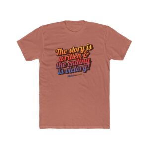 Crew Tee — "The Story Is Written & The Ending Is Victory" Retro Script Inspirational T‑Shirt